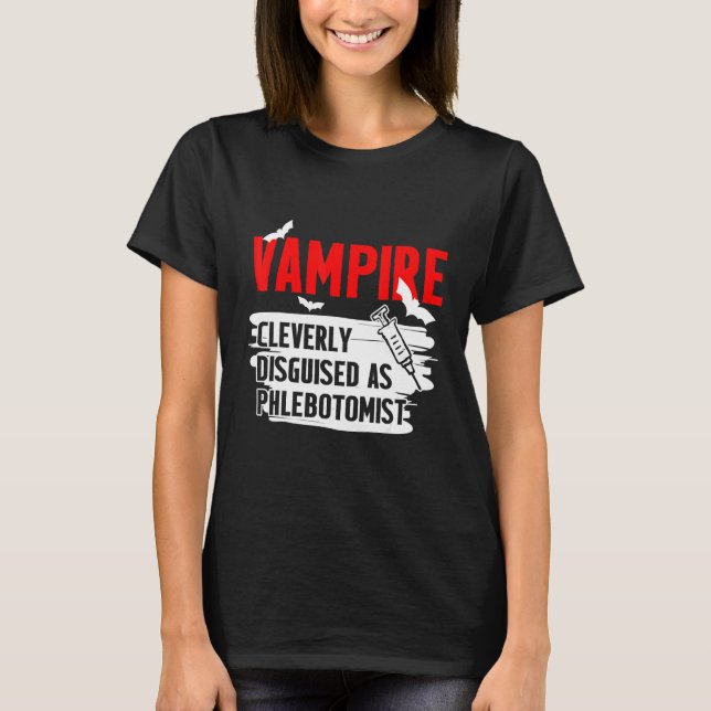 Camiseta Phlebotomist Vampire Phlebotomy Technician 1 (Frente)