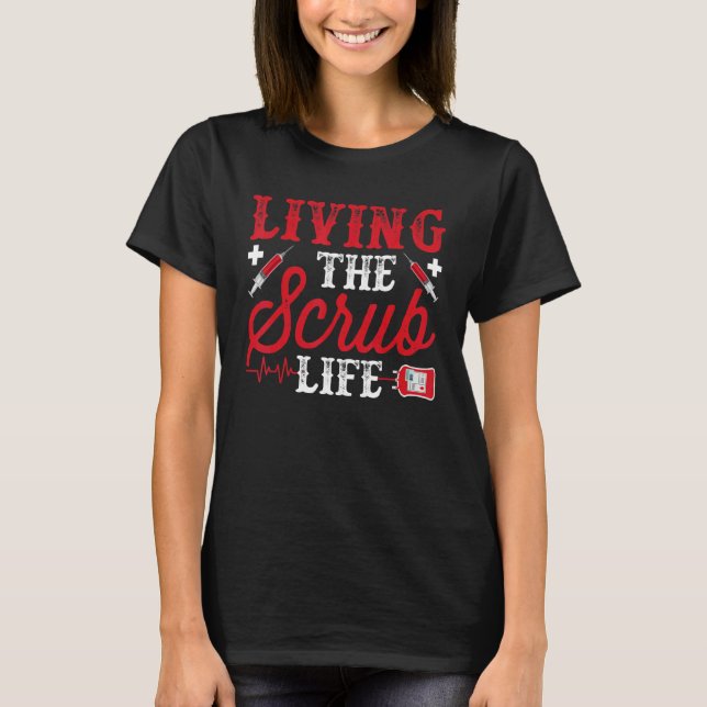 Camiseta Phlebotomy Phlebotomy, vida escrupulosa 1 (Frente)