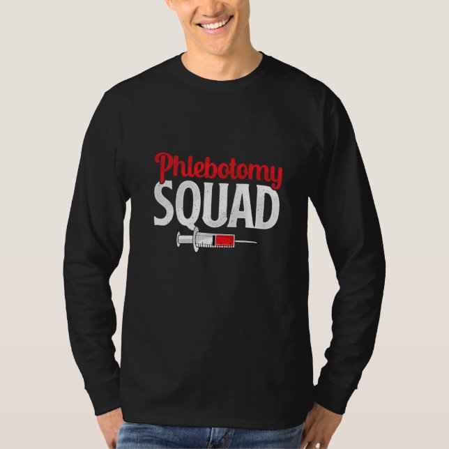Camiseta Phlebotomy Squad Funny Phlebotomist Nurse Technici (Frente)