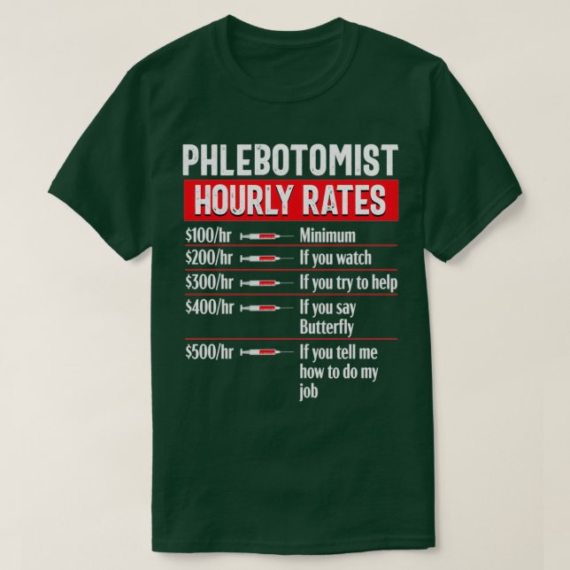 Camiseta Phlebotomy Technician Phlebotomist Funny Medical N (Frente do Design)