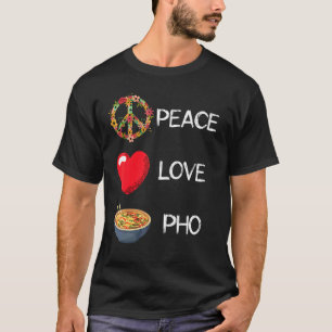 Camiseta Pho Amor Paz Coração Unidade Pho Sopa Vietnamita N
