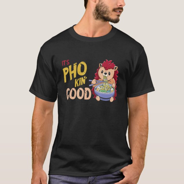 Camiseta Pho Bowl Hedgehog Good Vietnamese Food  Food Pun J (Frente)