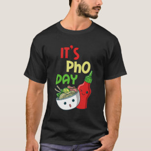 Camiseta Pho Day Rice Noodles Soup Vietnamita