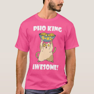 Camiseta Pho King Cat Asian Comida Pho Bowl Noodle Vietnami