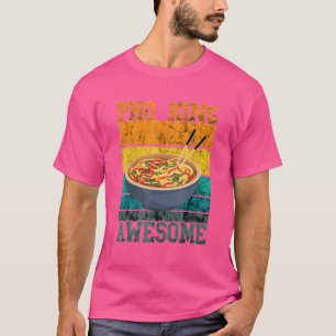 Camiseta Pho King Vintage Retro Incrível Comida Vietnamita