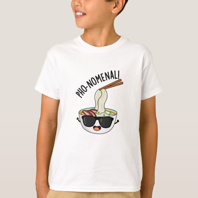 Camiseta Pho-nomenal Funny Pho Soup Pun (Frente)
