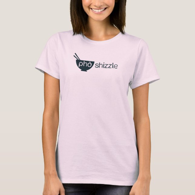Camiseta Pho Shizzle (Frente)