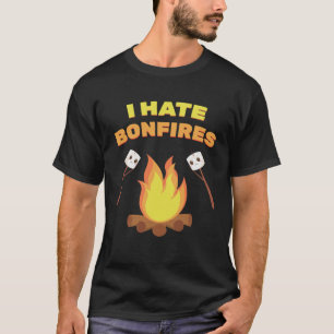 Camiseta Phobia I Odeio Incêndios Acampando Smores Marshmal