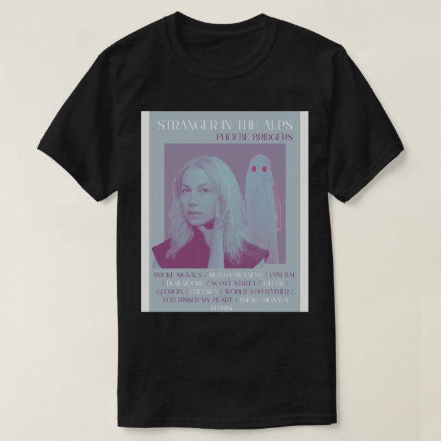Camiseta Phoebe Bridgers Stranger no Poster dos Alpes (Frente do Design)