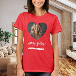 Camiseta Photo heart name birthday woman red<br><div class="desc">For a red/dark t-shirt. Personalize and add a name and a photo inside the heart shaped frame. White text.</div>