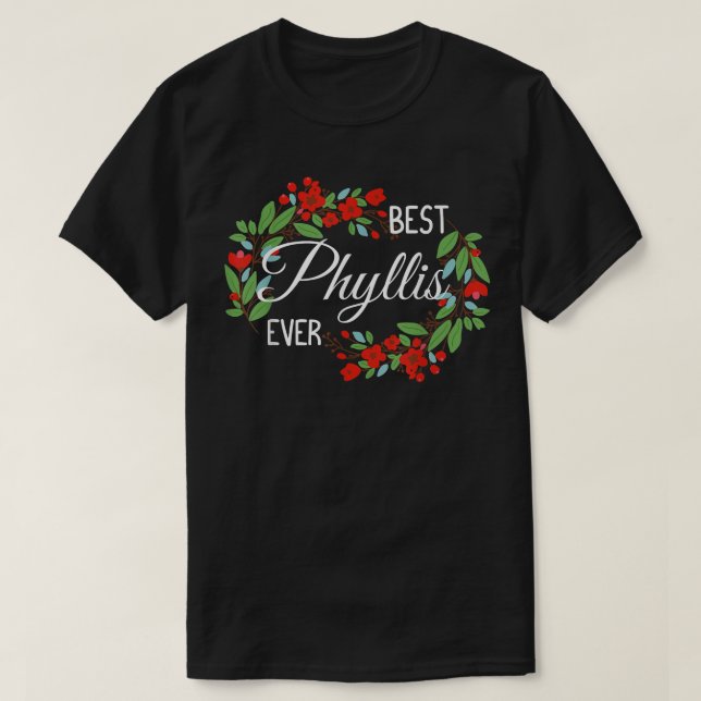 Camiseta Phyllis Personalized Name Floral Wreath Flower  (Frente do Design)