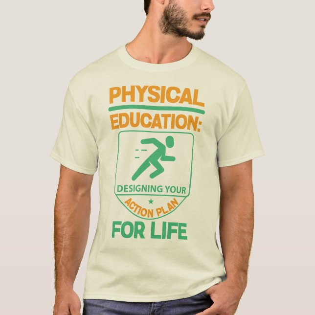 Camiseta Phys Ed… que projeta seu plano de acção para a (Frente)