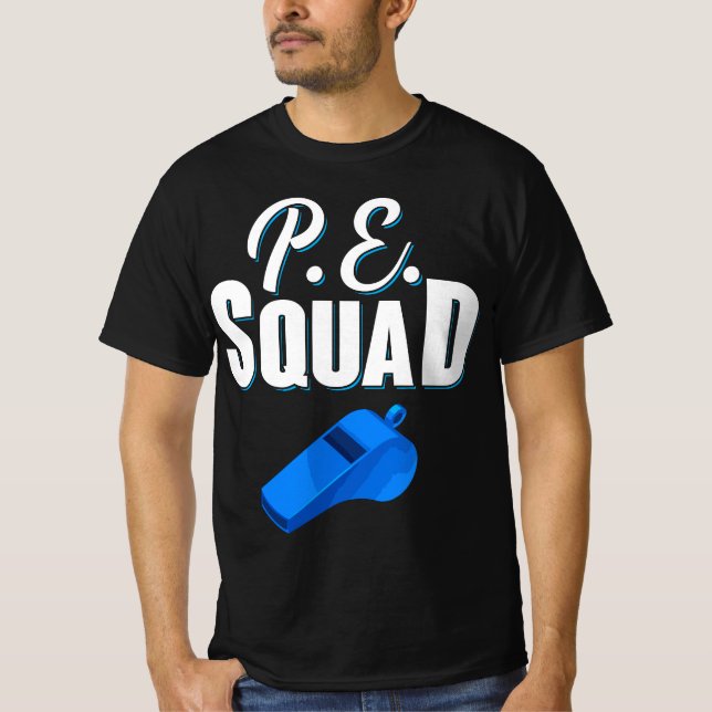 Camiseta Physical Education Teacher Coach Gym PE Squad  (Frente)