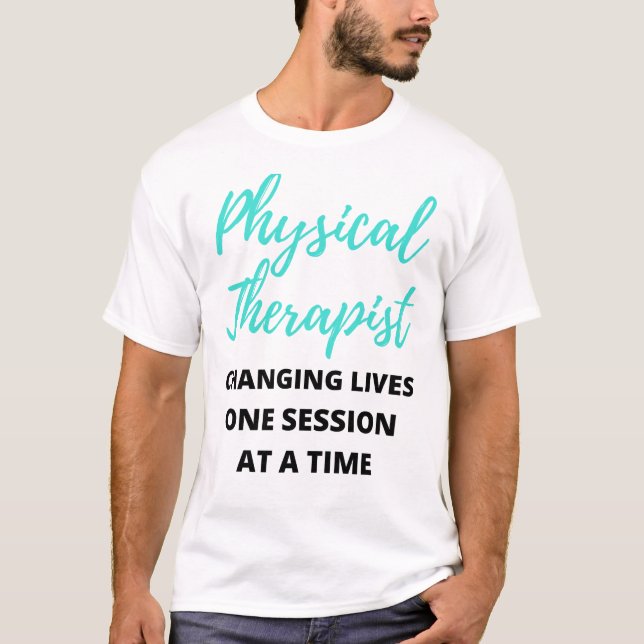 Camiseta Physical Therapist Changing Lives One Session 2 (Frente)