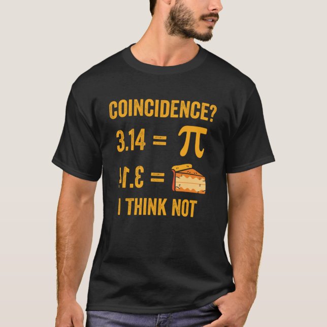 Camiseta Pi 3 14 Coincidência De Pizza Eu Acho Que Não Mate (Frente)