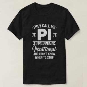 Camiseta Pi Day Eles Me Chamam De Símbolo Pi Day Cute Engr