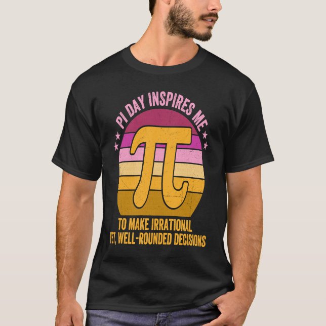 Camiseta Pi Day Me Inspira Nerd de Professores Matemáticos  (Frente)