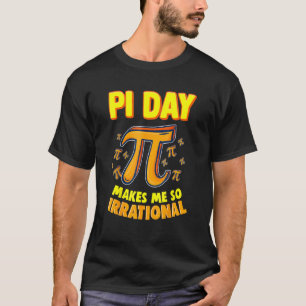 Camiseta Pi Day Me Torna Tão Irracional 3 14 Pi - Símbolo M