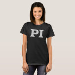 Camiseta Pi Day Pi Digits Numbers Math Math Mathematics<br><div class="desc">Feliz Pi Day Pi Digits Numbers Math Mathematics Typografia com Números,  Engraçado Camisa do Dia Pi</div>