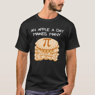 Camiseta Pi Day Uma maçã faz muitas tartes por dia por chá