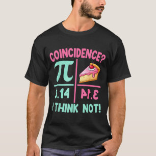 Camiseta Pi é Igual a Torta Para Feliz Dia do Pi Professor