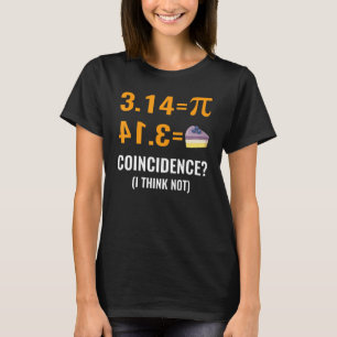 Camiseta Pi Igual a Torta Coincidência Eu Não Acho Pi Piada