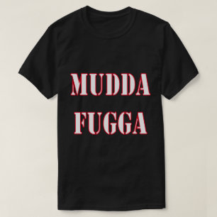 Camiseta Piada da mordaça do humor de Mudda Fugga engraça