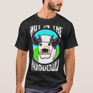 Camiseta Piada da Vaca Não Estar no Humor