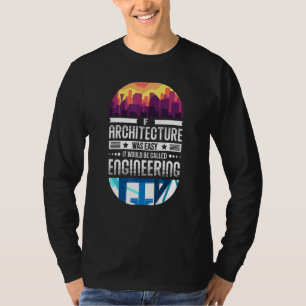 Camiseta Piada De Arquiteto Para Um Formando De Arquitetura