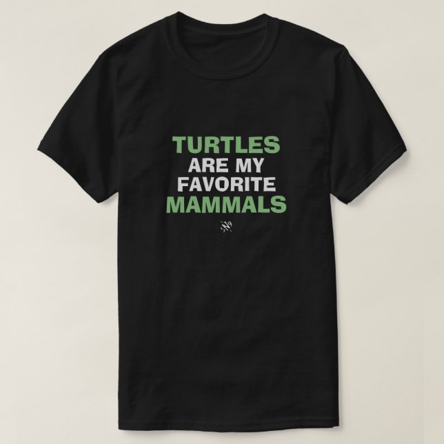Camiseta Piada de Biologia: "Tartarugas são os meus mamífer (Frente do Design)