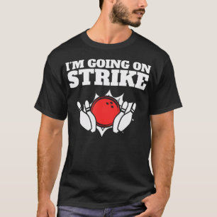 Camiseta Piada de Boliche Divertida VOU FAREI GREVE