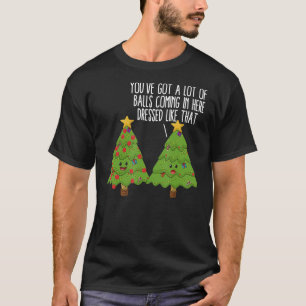 Camiseta Piada de Canuto das Árvores de Natal Você tem muit