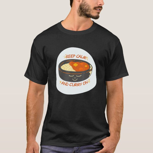 Camiseta Piada De Comida Índia Calma E Curry (Frente)