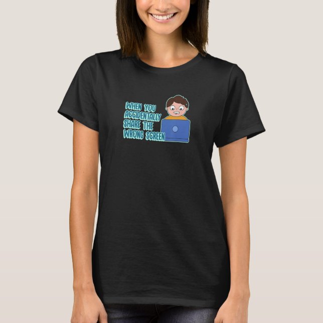 Camiseta Piada de Compartilhamento de Tela de Trabalho para (Frente)