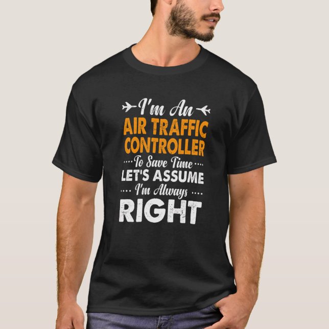 Camiseta Piada De Controlador De Tráfego Aéreo Sempre À Dir (Frente)