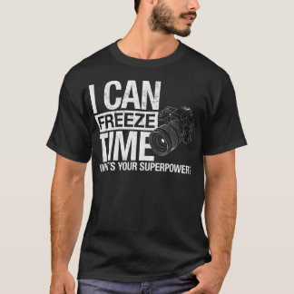 Camiseta Piada de Fotógrafo Eu Posso Congelar o Tempo Qual