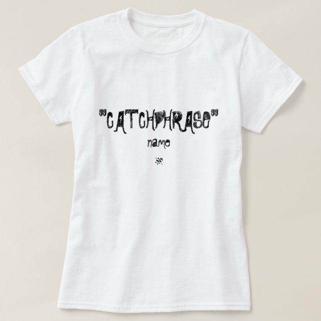 Camiseta piada de "frase de efeito" (Frente do Design)