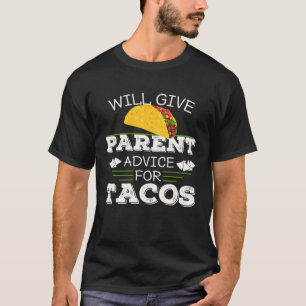 Camiseta Piada de Pai Dará Dicas de Pais para Mãe de Tacos