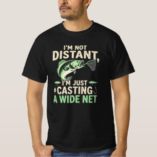 Camiseta Piada de Pesca Divertida Não Estou Distante, Estou