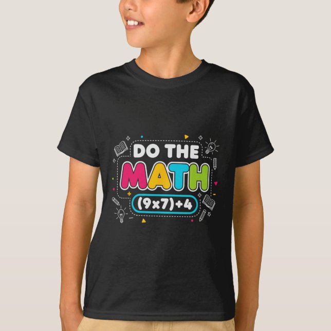 Camiseta Piada de Professor Engraçada Faça as Contas 67 Mem (Frente)