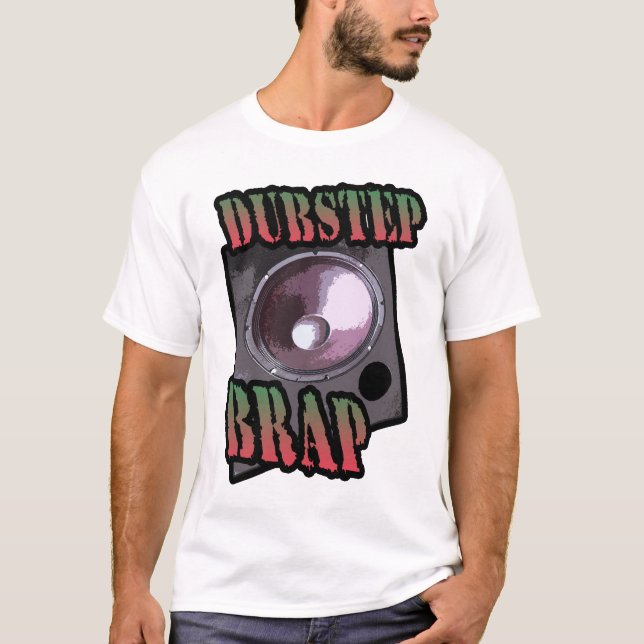 Camiseta Piada do gênero DUBSTEP engraçado dubstep brap sar (Frente)