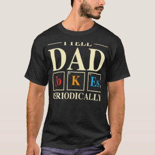 Camiseta Piada Do Pai De Ciências Legal Eu Digo Piadas Do P
