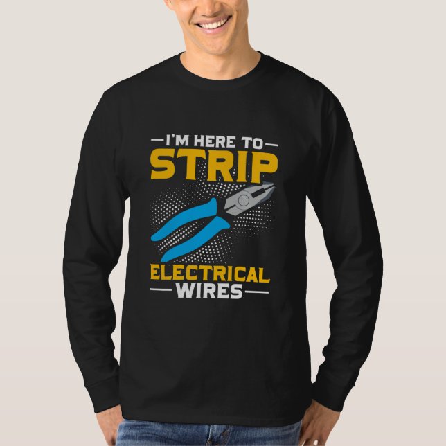 Camiseta Piada Elétrica Engraçada Dizendo Trabalho Humor Ma (Frente)