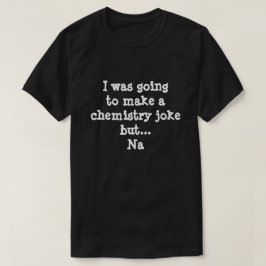 Camiseta Piada engraçada da química