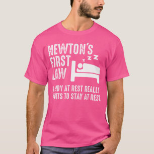 Camiseta Piada engraçada de Física de Newton Primeira Lei d