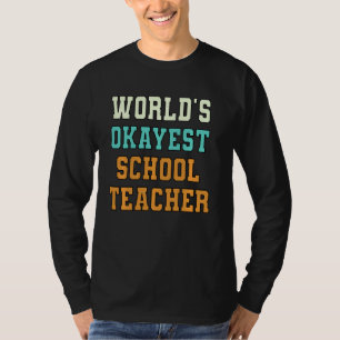 Camiseta Piada Engraçada de Professores da Escola mais Okay