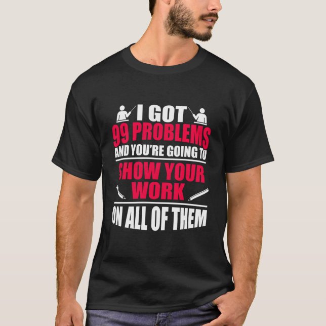 Camiseta Piada Engraçada De Professores De Matemática Tenho (Frente)