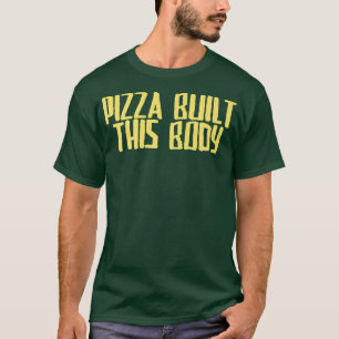 Camiseta Piada Engraçada Pizza Sarcástica Construiu Este Co