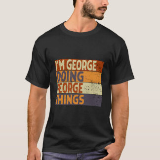 Camiseta PIADA Estou George Fazendo Coisas de George
