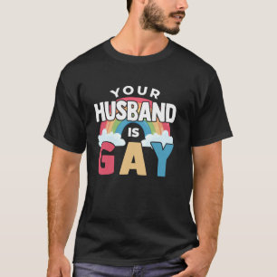 Camiseta Piada LGBT engraçada Meme de brincadeira Marido ga